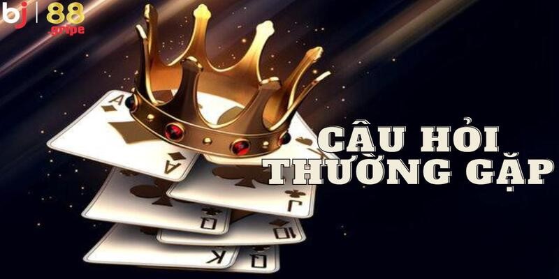 Game Bài BJ88 - Trải Nghiệm Game Bài Hiện Đại 2026 5 Giải thích một số thắc mắc tại sảnh game bài BJ88