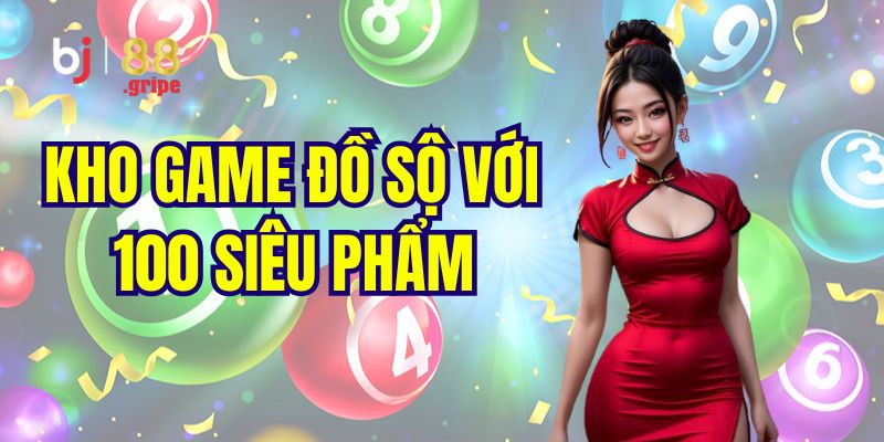 Xổ Số BJ88 - Thông Tin Xổ Số Ba Miền Mới Nhất 2026 3 Kho trò chơi xổ số BJ88 cực đa dạng và hấp dẫn